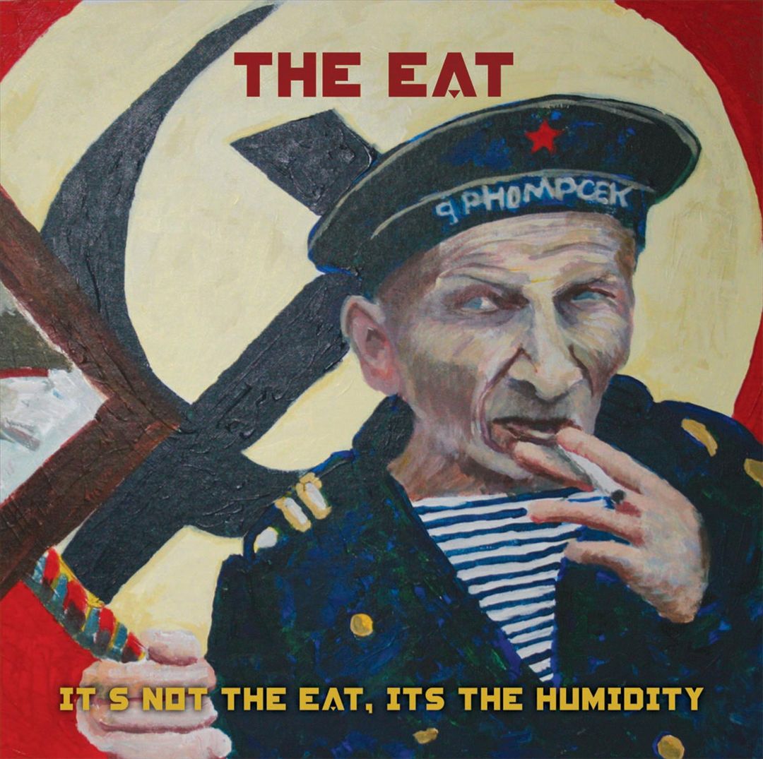 It's Not the Eat, It's the Humidity cover art