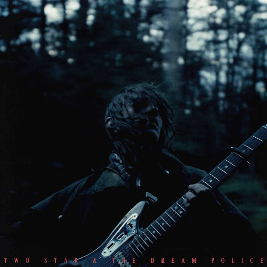 Two Star & the Dream Police cover art