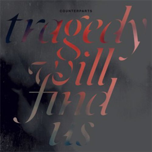 Tragedy Will Find Us cover art
