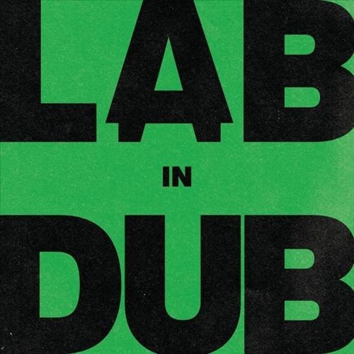 L.A.B in Dub (by Paolo Baldini DubFiles) cover art