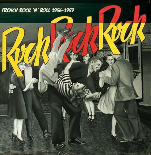 Rock Rock Rock: French Rock 'n' Roll 1956-1959 cover art