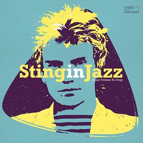 Sting in Jazz: A Jazz Tribute to Sting cover art