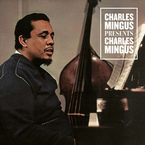 Presents Charles Mingus cover art