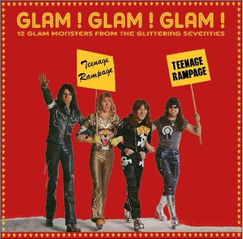 Glam! Glam! Glam!: 12 Glam Monsters From the Glittering Seventies cover art