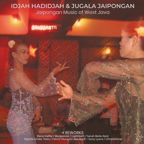 Jaipongan Music of West Java & Reworks cover art