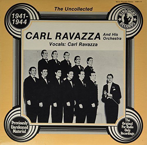 Uncollected Carl Ravazza & His Orchestra (1941-1944) cover art
