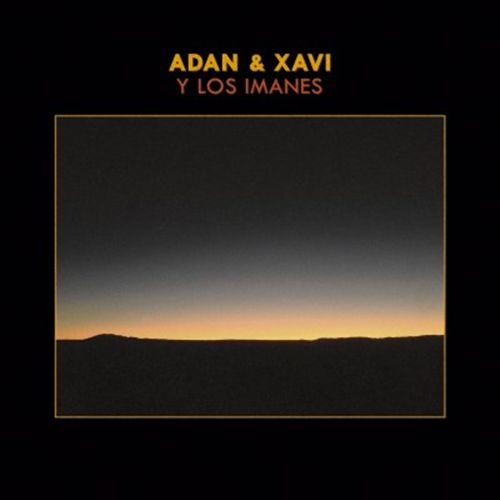 Adan & Xavi Y Los Imanes cover art