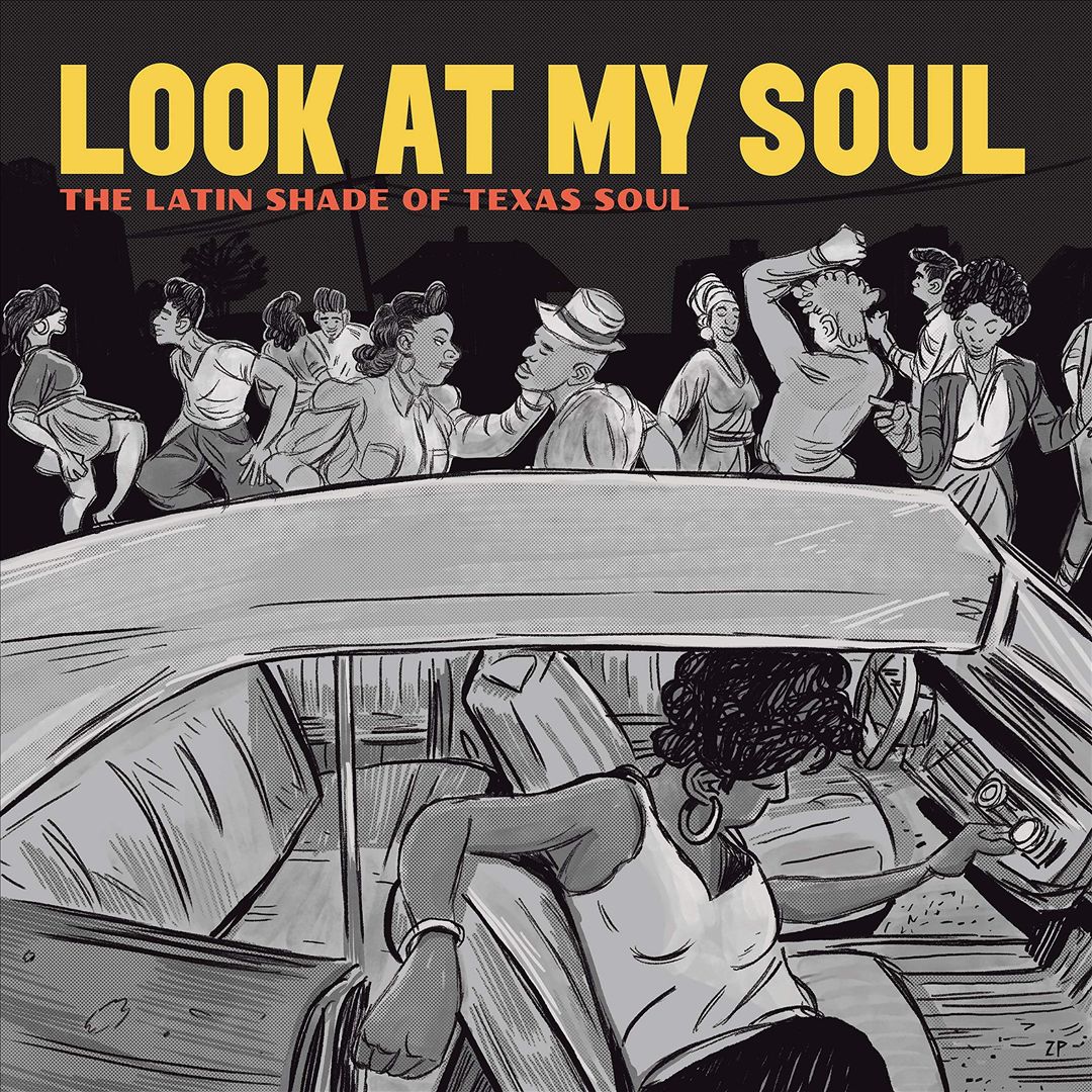 Look at My Soul: The Latin Shade of Texas Soul cover art