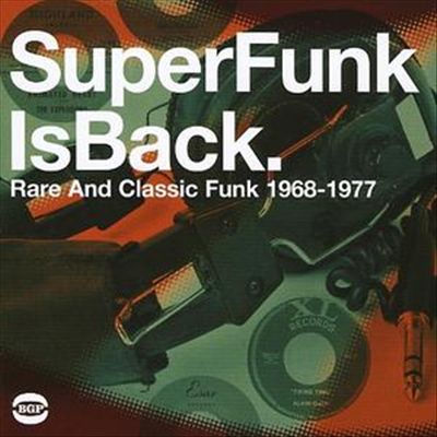 SuperFunk, Vol. 5: SuperFunk Is Back -- Rare and Classic Funk 1968-1977 cover art
