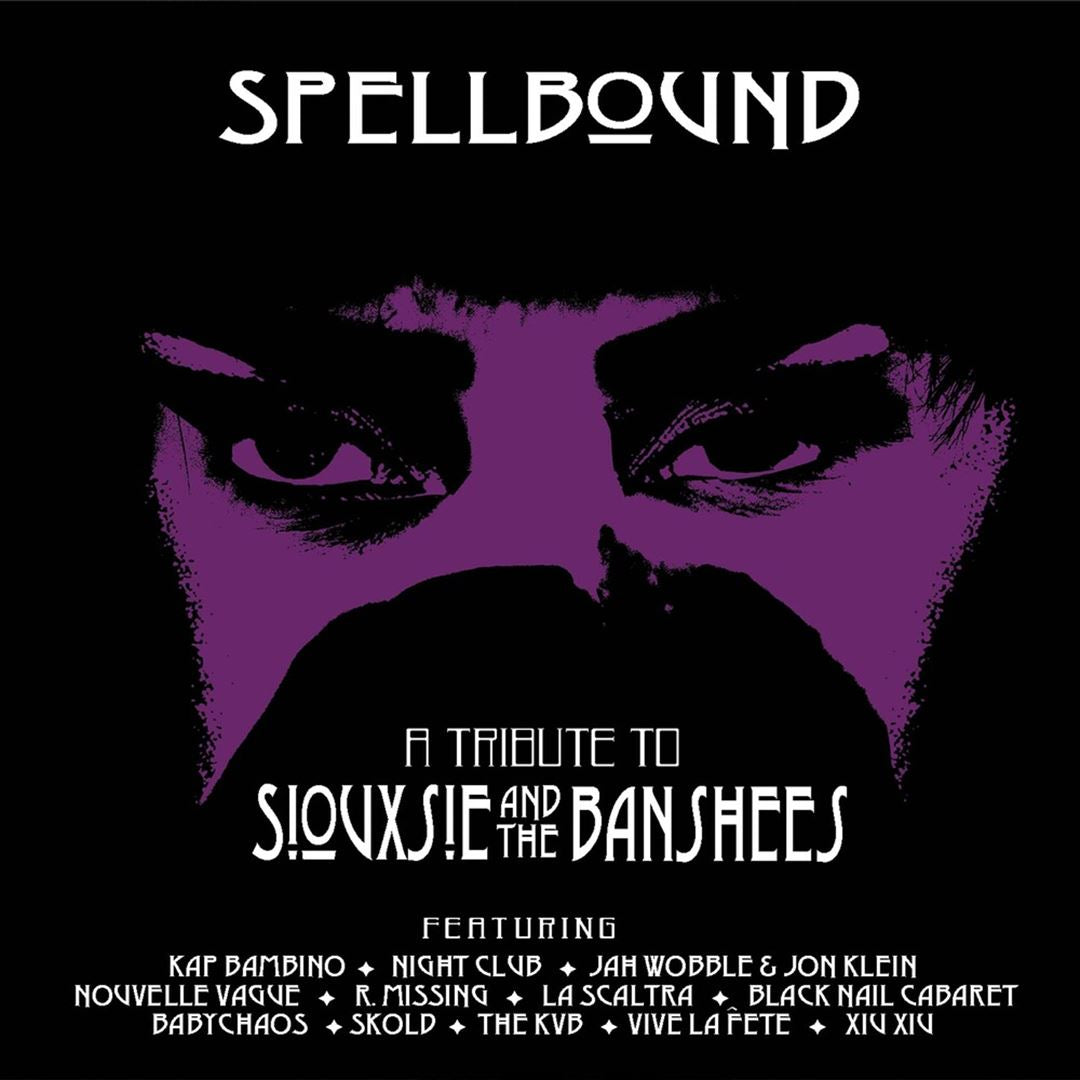 Spellbound: A Tribute to Siouxsie cover art