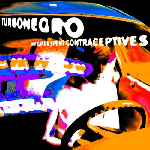 Hot Cars and Spent Contraceptives cover art