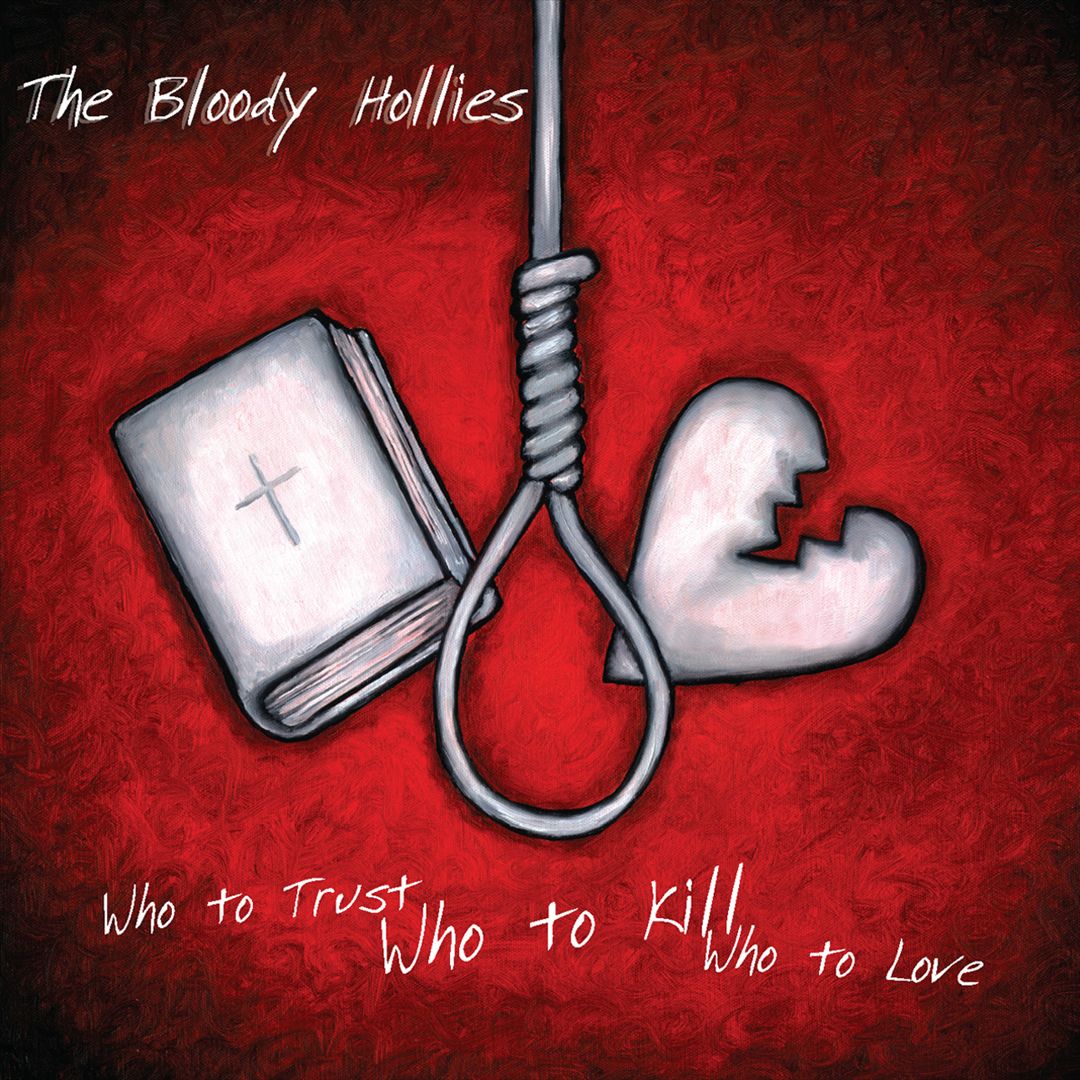 Who to Trust, Who to Kill, Who to Love cover art
