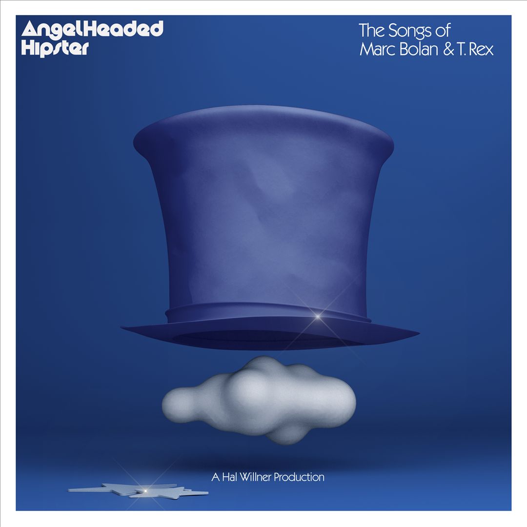 Angelheaded Hipster: The Songs of Marc Bolan & T. Rex cover art