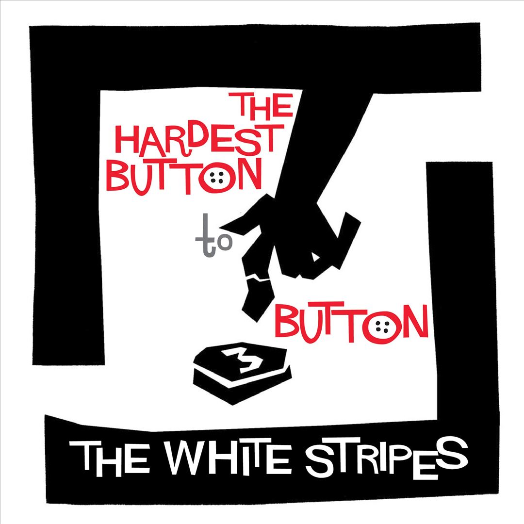 Hardest Button to Button cover art