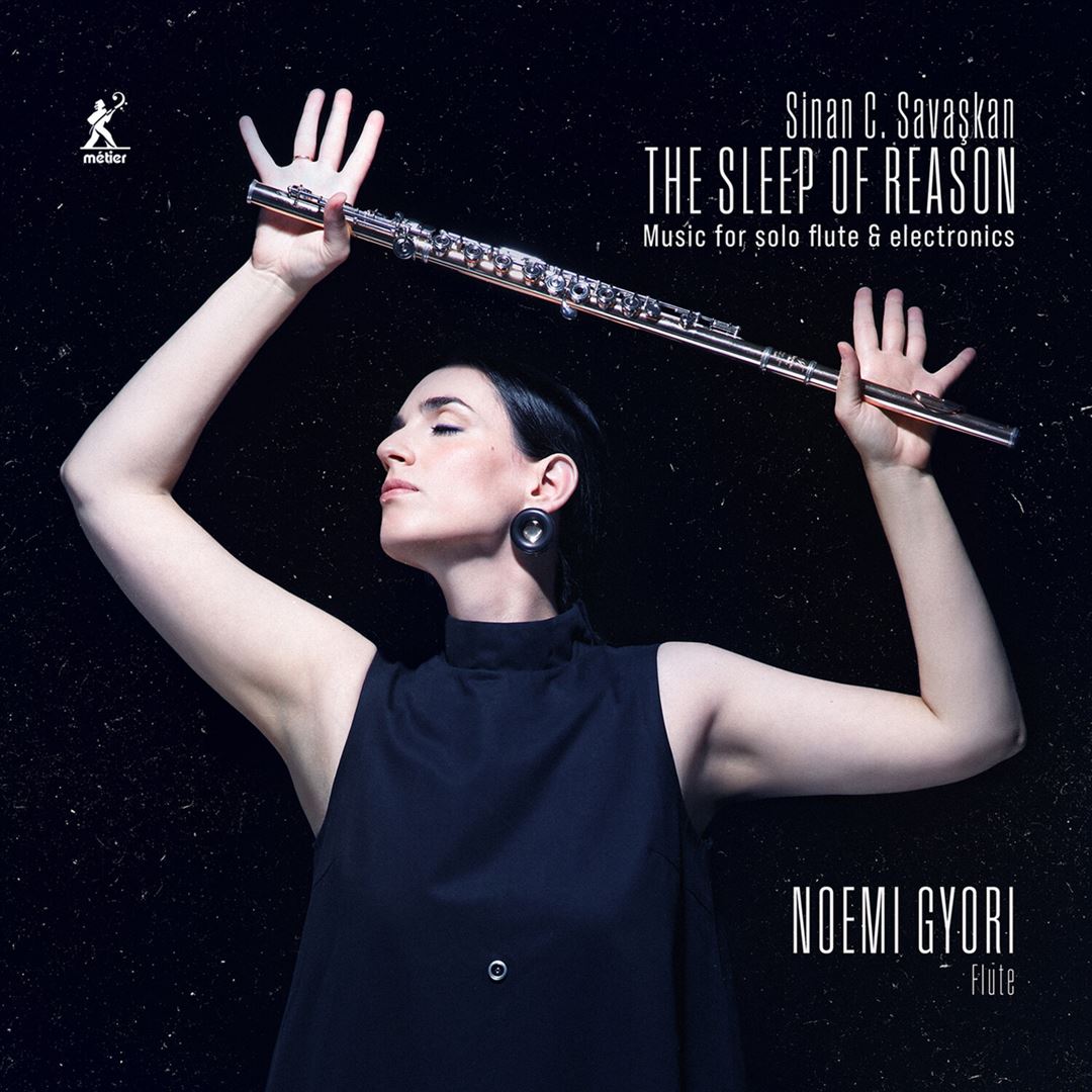 Sinan C. Savaskan: The Sleep of Reason - Music for solo flute & electronics cover art