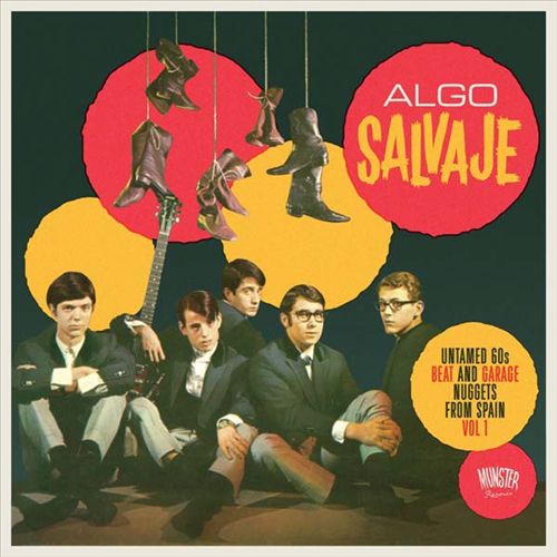 Algo Salvaje: Untamed 60's Beat and Garage Nuggets From Spain, Vol. 1 cover art