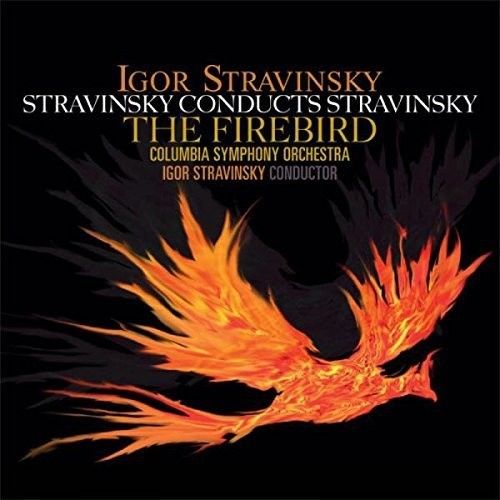 Stravinsky Conducts Stravinsky: The Firebird cover art