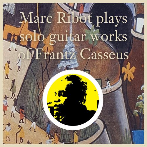 Solo Guitar Works of Frantz Casseus cover art