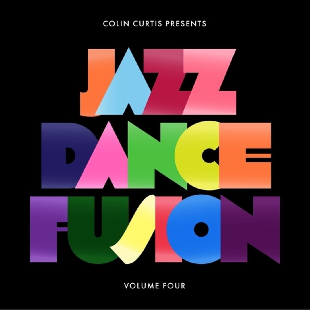 Colin Curtis Presents Jazz Dance Fusion, Vol. 4 cover art