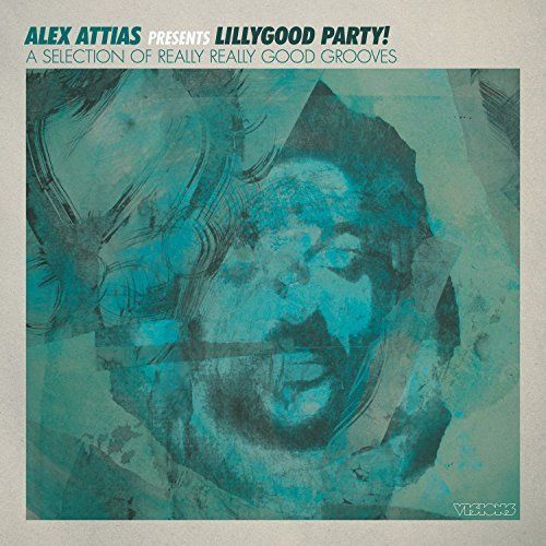 Alex Attias Presents Lillygood Party! cover art