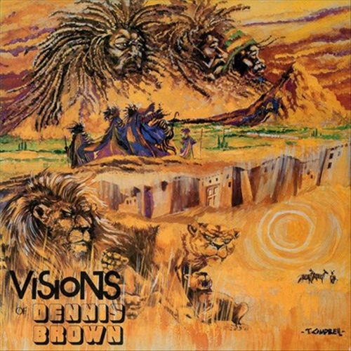 Visions of Dennis Brown cover art