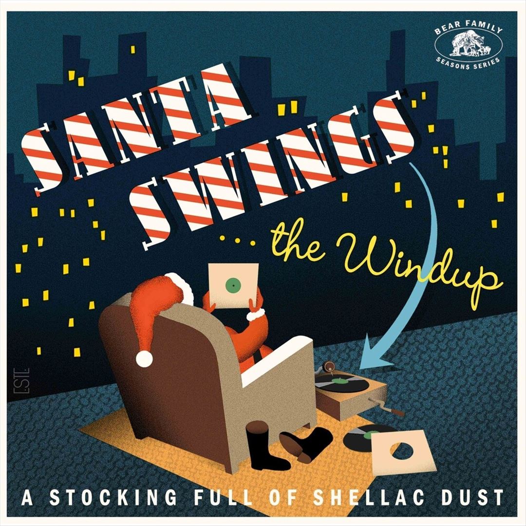Santa Swings the Windup: 28 Christmas Stockings Full Of Shellac Dust cover art