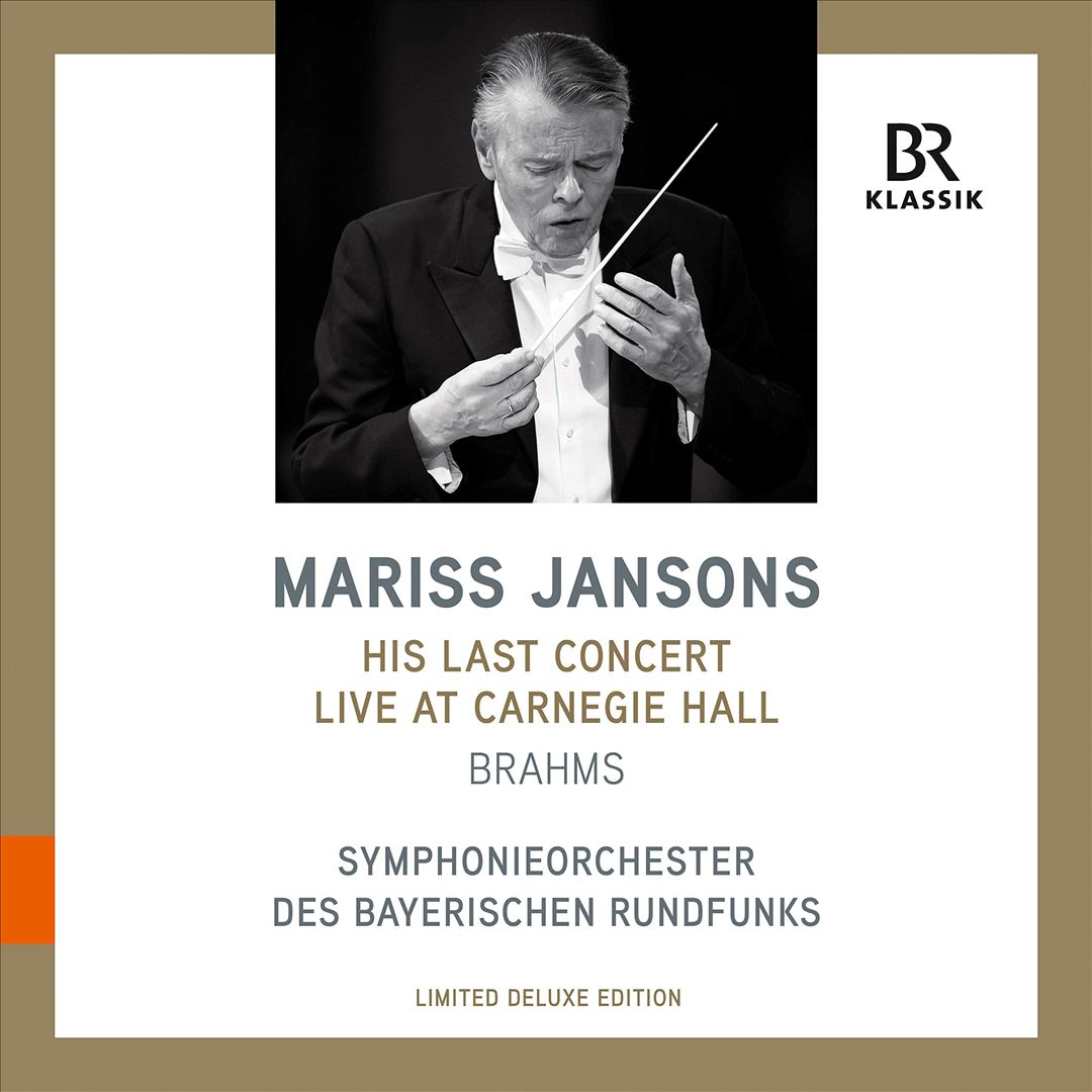 His Last Concert Live at Carnegie: Brahms cover art