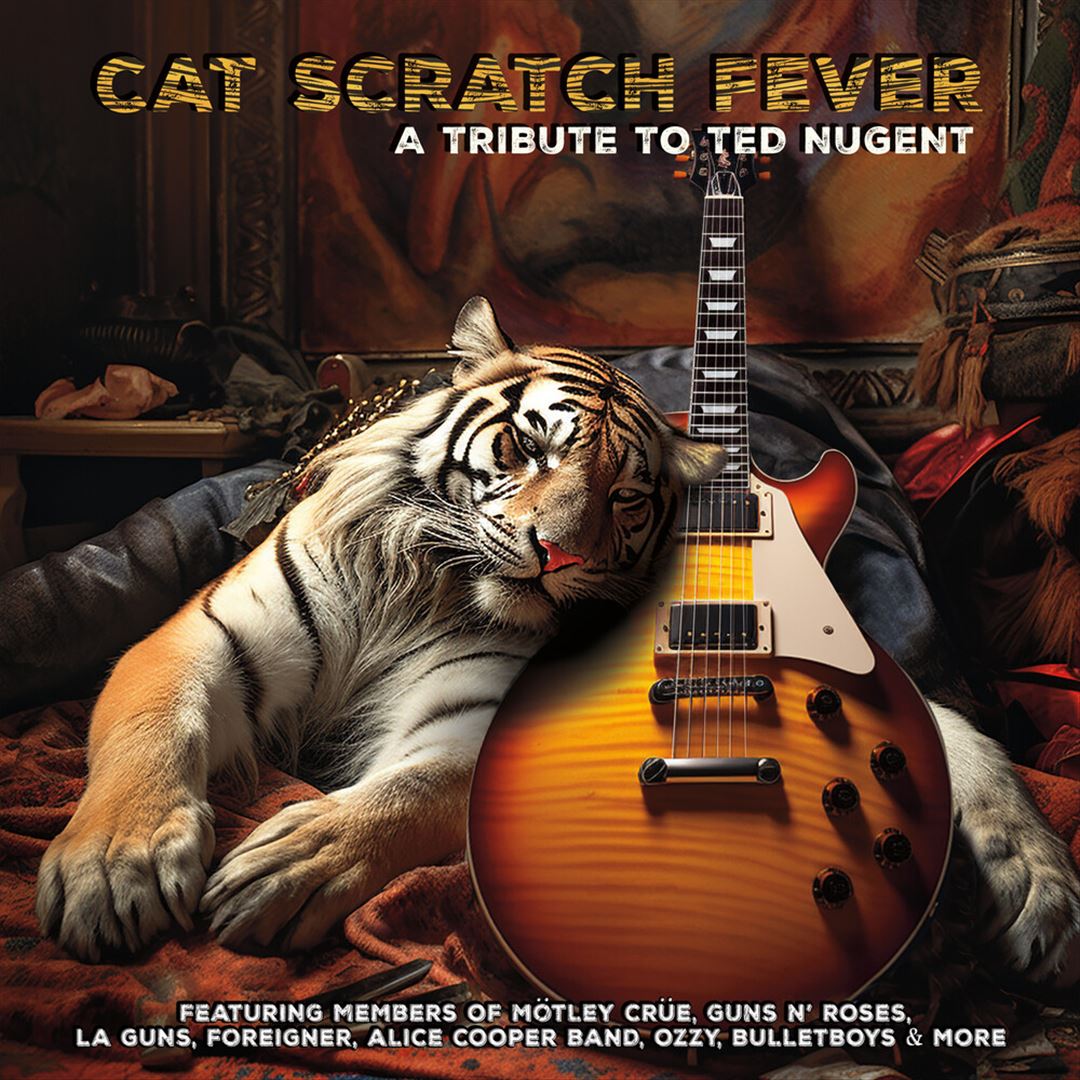 Cat Scratch Fever: Tribute to Ted Nugent cover art