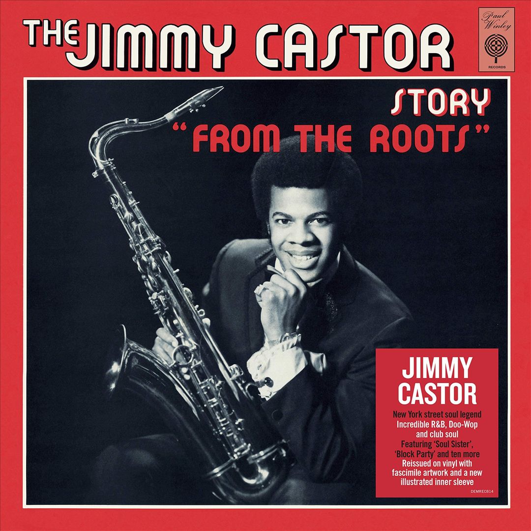 Jimmy Castor Story: From the Roots cover art