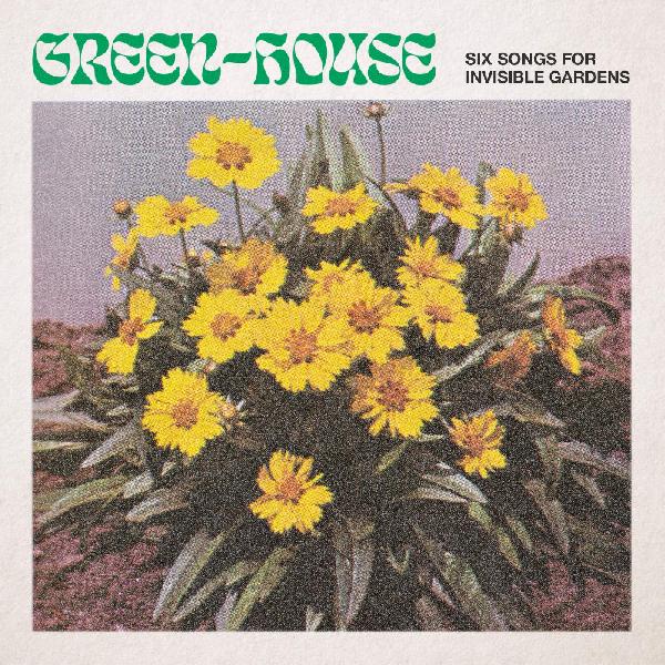 SIX SONGS FOR INVISIBLE GARDENS cover art