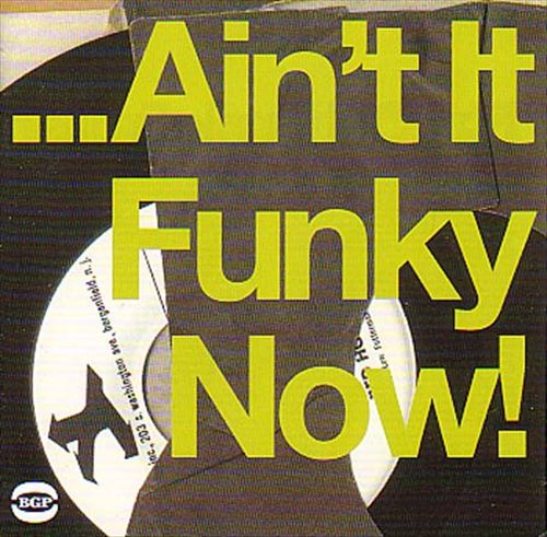 Ain't It Funky Now! cover art