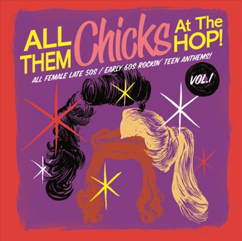 All Them Chicks at the Hop!, Vol. 1 cover art