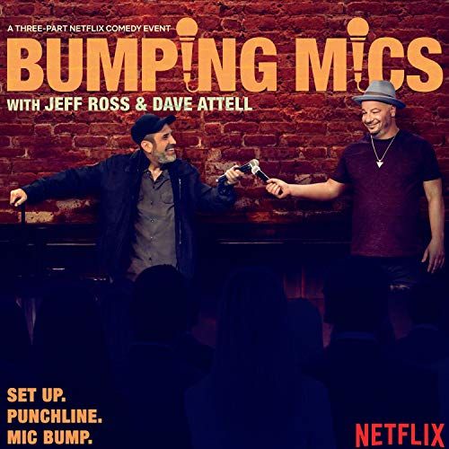 Bumping Mics With Jeff Ross & Dave Attell cover art