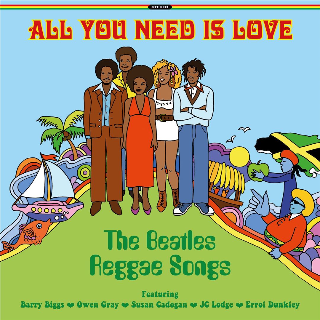 All You Need Is Love: The Beatles Reggae Songs cover art