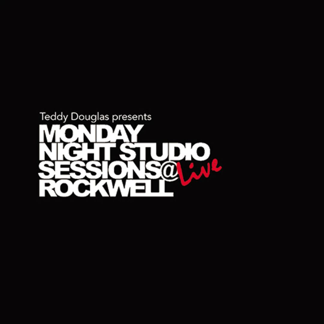 Teddy Douglas Presents Monday Night Studio Sessions: Live at Rockwell cover art