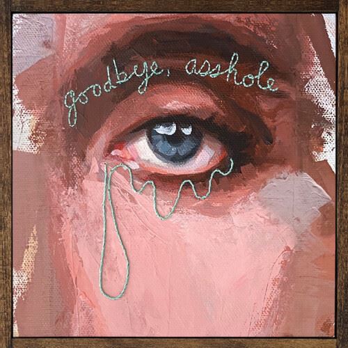 Goodbye, Asshole cover art