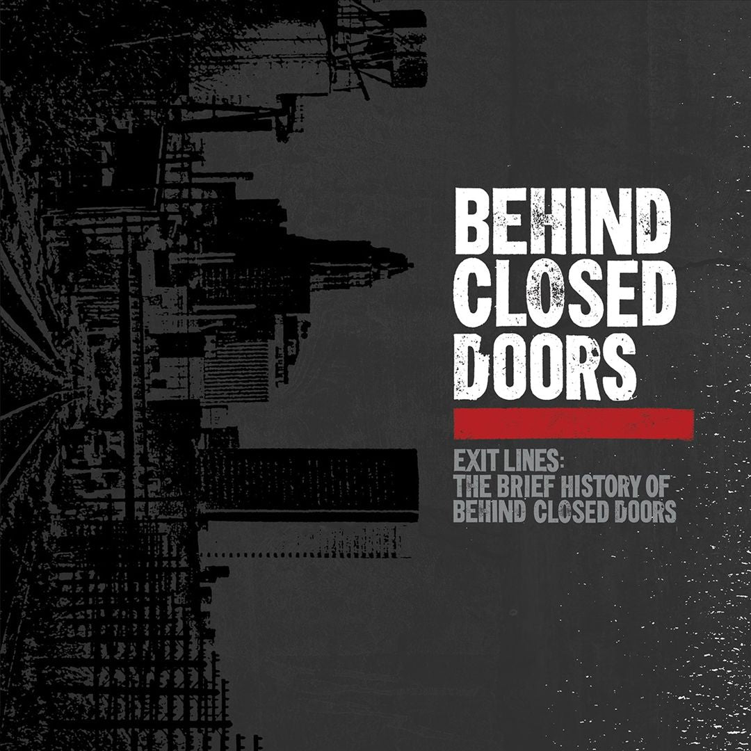 Exit Lines: Brief History of Behind Closed Doors cover art