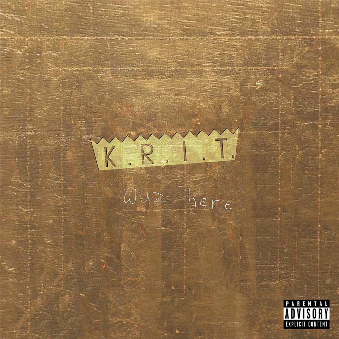 K.R.I.T. Wuz Here cover art