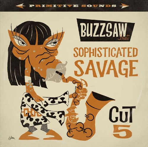 Buzzsaw Joint: Sophisticated Savage, Cut 5 cover art