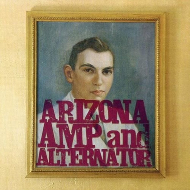 ARIZONA AMP & ALTERNATOR cover art