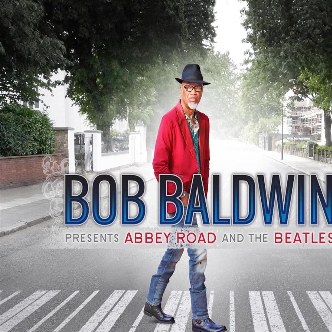 Bob Baldwin Presents Abbey Road and the Beatles cover art