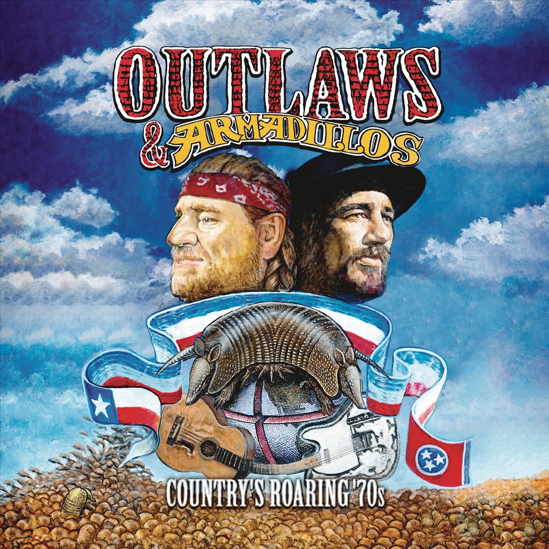 Outlaws & Armadillos: Country's Roaring 70's cover art