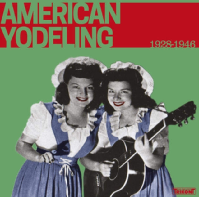 AMERICAN YODELING 1928-1946 cover art