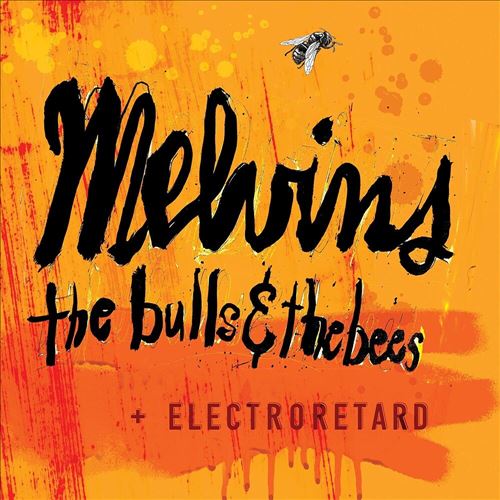 Bulls & The Bees/Electroretard cover art