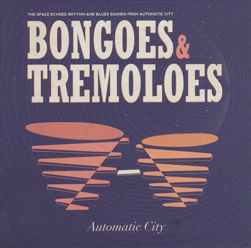 Bongoes & Tremoloes cover art