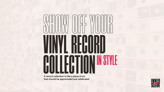 Show Off Your Vinyl Record Collection in Style - The Best Ways to Store and Display It!