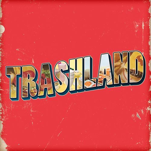 Trashland cover art