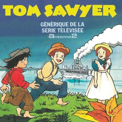 Tom Sawyer: Generique de La Se cover art