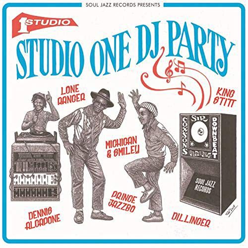 Soul Jazz Records Presents: Studio One DJ Party cover art
