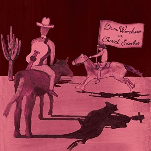 Dean Wareham vs. Cheval Sombre cover art